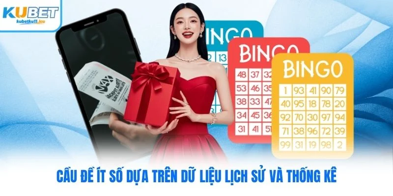 Cầu đề ít số Kubet dựa trên dữ liệu lịch sử và thống kê